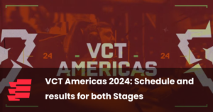 VCT Americas 2024: Schedule and results for both Stages